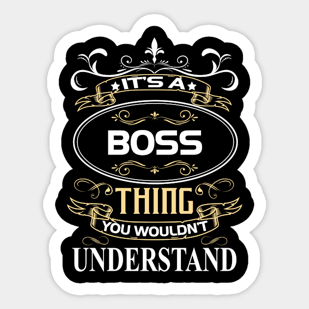 Boss Name Shirt It's A Boss Thing You Wouldn't Understand Sticker by Sparkle Ontani